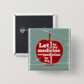 食べ物を医学Hippocrates引用文 缶バッジ (正面&裏面)