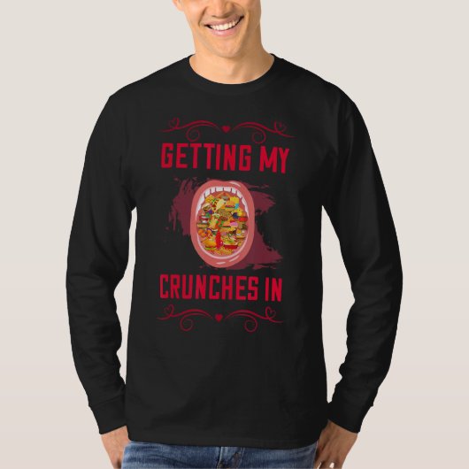 食べ物を皮肉に私のクランチを得る Tシャツ (正面)