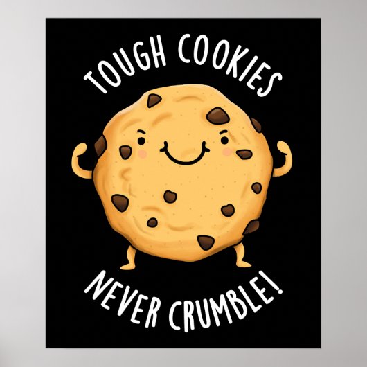 食べ物を粉々におもしろいしないタフなクッキー濃色BG ポスター (正面)