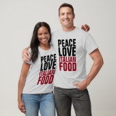 食べ物イタリアンのTシャツを愛する平和 Tシャツ (ユニセックス)