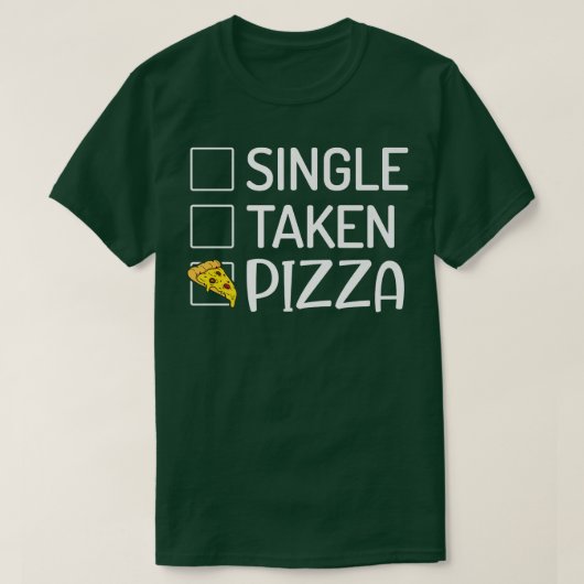 食べ独身のたピザおやつピザ Tシャツ (デザイン正面)