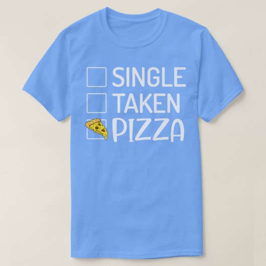食べ独身のたピザスナックピザローブピザ29315153 Tシャツ (デザイン正面)