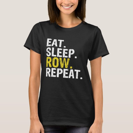 食べ眠の行の繰り返しボート Tシャツ (正面)