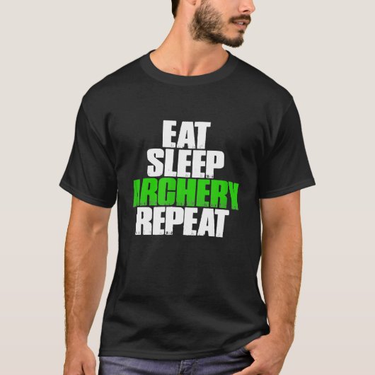 食べ眠りアーチェリーおもしろいス Tシャツ (正面)