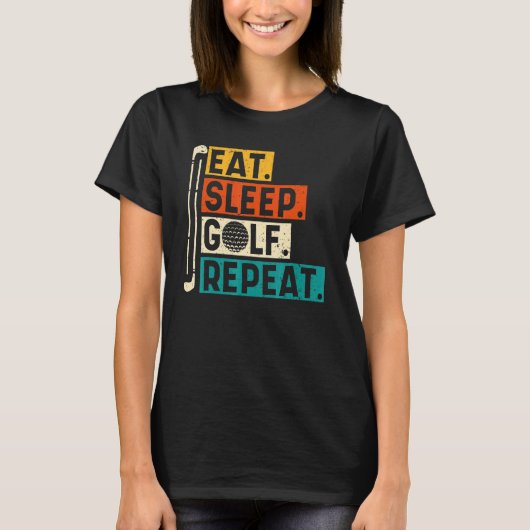 食べ眠りゴルフ繰り返しゴルフ引用文 Tシャツ (正面)