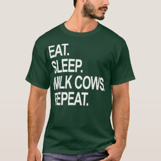 食べ眠り乳牛の繰り返しおもしろい農業農家 Tシャツ