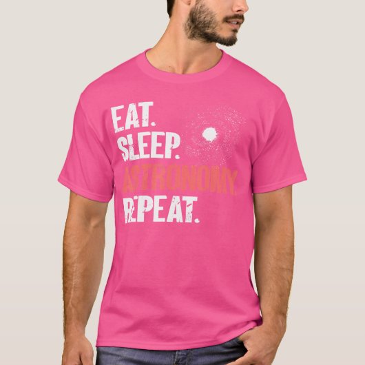 食べ眠天文学の繰り返し – 宇宙銀河系占星術 Tシャツ (正面)