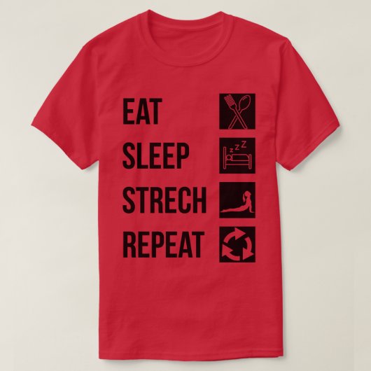 食べ睡眠ストレッチ Tシャツ (デザイン正面)