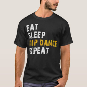 食べ睡眠タップ踊り Tシャツ