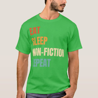 食べ睡眠ノンフィクション Tシャツ