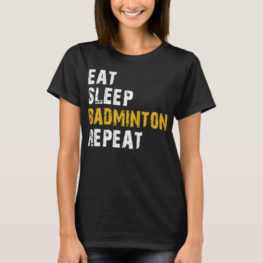 食べ睡眠バドミントン Tシャツ (正面)