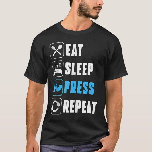 食べ睡眠プレスリピートアームレスラーアームレスリング Tシャツ (正面)