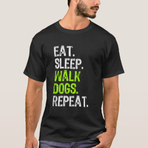 食べ睡眠歩行ドッグリピート歩くおもしろい Tシャツ