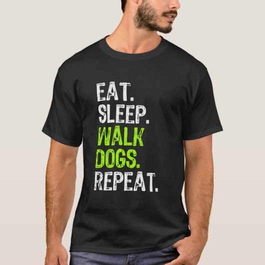 食べ睡眠歩行ドッグリピート歩くおもしろい Tシャツ (正面)