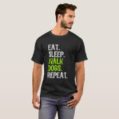 食べ睡眠歩行ドッグリピート歩くおもしろい Tシャツ (正面フル)