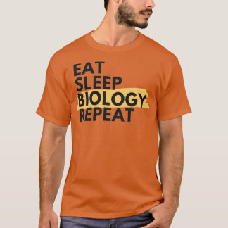 食べ睡眠生物学の反復 Tシャツ