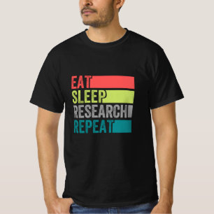 食べ睡眠研究おもしろい反復 Tシャツ