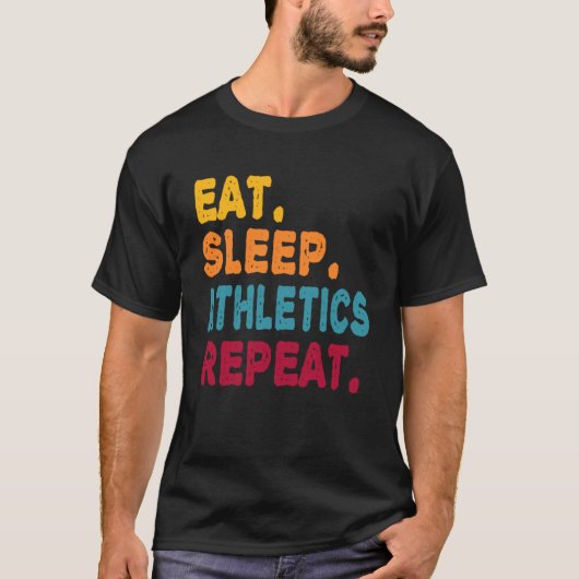 食べ睡眠陸上競技リピーター男子女子女子スポーツ Tシャツ (正面)