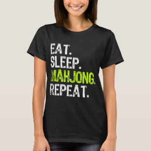 食べ睡眠麻雀リピーターおもしろい Tシャツ