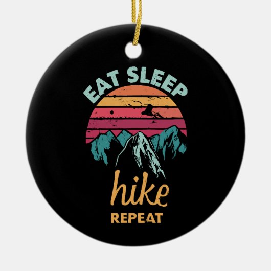 食べ睡眠、ハイキング、リピート セラミックオーナメント (正面)