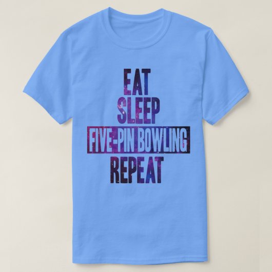 食べ睡眠FivepinボーリングリピートT Tシャツ (デザイン正面)