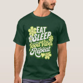 食べ睡眠Good Vibes Repeat Tシャツ (正面)
