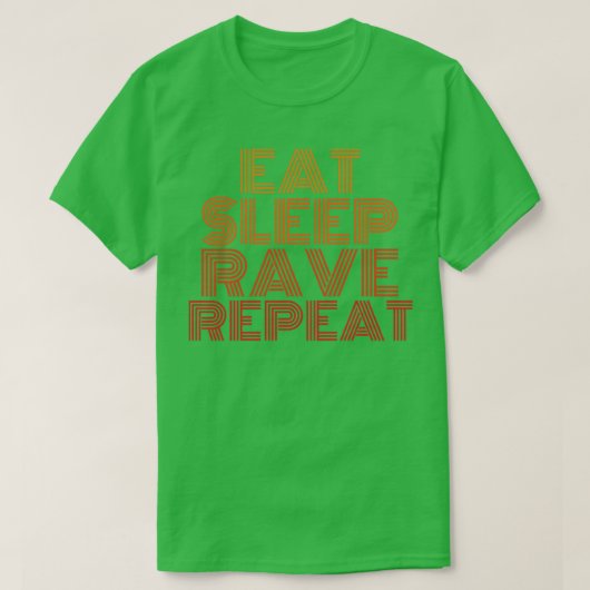 食べ睡眠rave repeat1 tシャツ (デザイン正面)