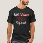 食べ走Sleep Repeatやる気を起こさせる、Runner Gift Tシャツ (正面)