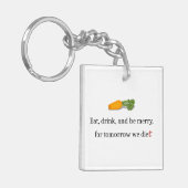 「食べ飲みメリーて、元気で明日の私たちダイエット」 キーホルダー (正面左)