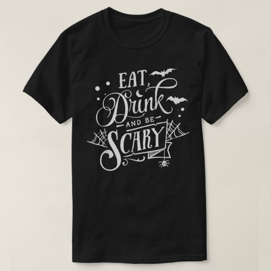 食べ飲み怖がる – 面白いハロウィン不気味Sc Tシャツ (デザイン正面)