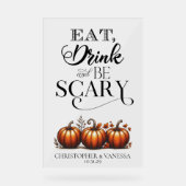 食べ飲み怖結婚い アクリルサイン (正面)