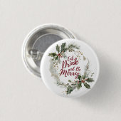 食べ飲み物とビーメリー-フェスティバルおもしろい休日 缶バッジ (正面&裏面)