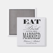 食べ飲み物と結婚したなる – 日付を保存 マグネット (正面/裏面)