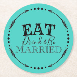 食べ飲んで結婚したいる ラウンドペーパーコースター