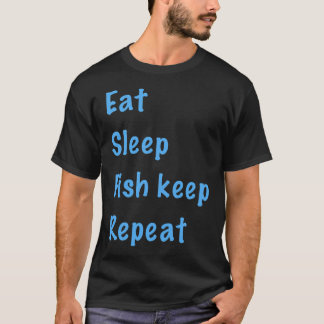 食べ、寝て、魚を飼って、繰り返す Tシャツ