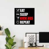 食べ.眠れ。ばか者。繰り ポスター (ホームオフィス)