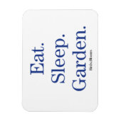食べ.眠れ。ガーデン。 マグネット (縦)