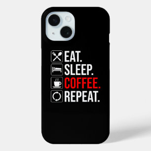 食べ.眠れ。コーヒー.繰り iPhone 15ケース