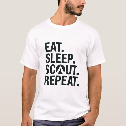 食べ.眠れ。スカウト。繰り返す。 Tシャツ (正面)