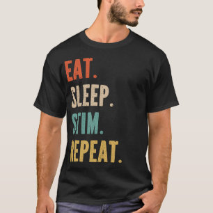 食べ.眠れ。スティム。繰り返す。 – 神経多様性ティー Tシャツ
