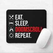 食べ.眠れ。ドームスクロール。繰り マウスパッド (マウス)