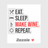 食べ.眠れ。ワインを作れ。繰り シール (シート)