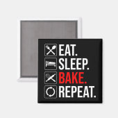 食べ.眠れ。焼く。繰り マグネット (正面/裏面)