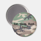 食べ.眠れ。狩り。繰り返す！ マグネット (正面/裏面)