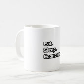 食べ.眠れ。経済学。 コーヒーマグカップ (正面左)