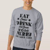 食べCookieはホットココアMensを飲む スウェットシャツ (正面)