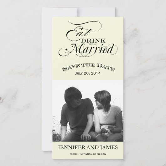 食べDrink, Be 結婚した Save the Date Photo Cards セーブザデート (正面)