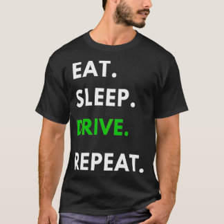 食べDriving Fans Truck Driに対するスリープドライブリピート Tシャツ