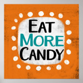 食べMore Candy Poster Wall Art ポスター (正面)