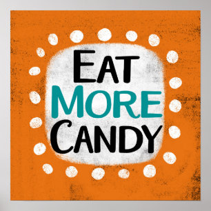 食べMore Candy Poster Wall Art ポスター